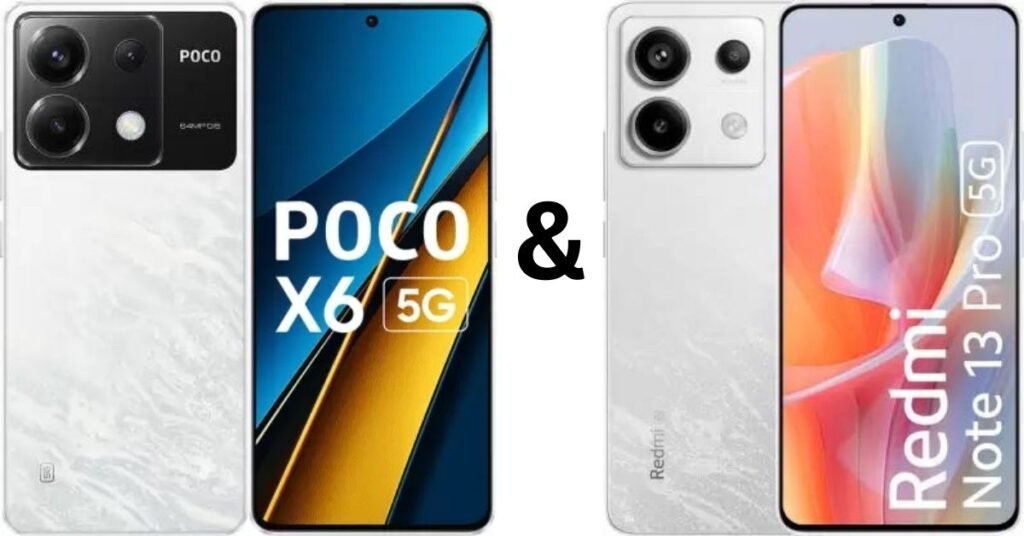 Poco X6 5G & Redmi Note 13 Pro 5G