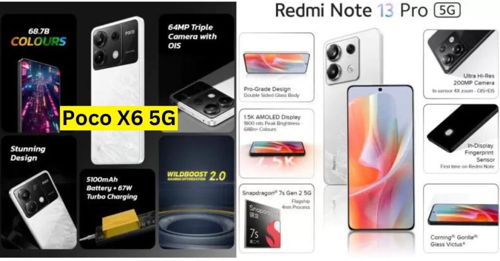 Difference Between Poco X6 5G & Redmi Note 13 Pro 5G