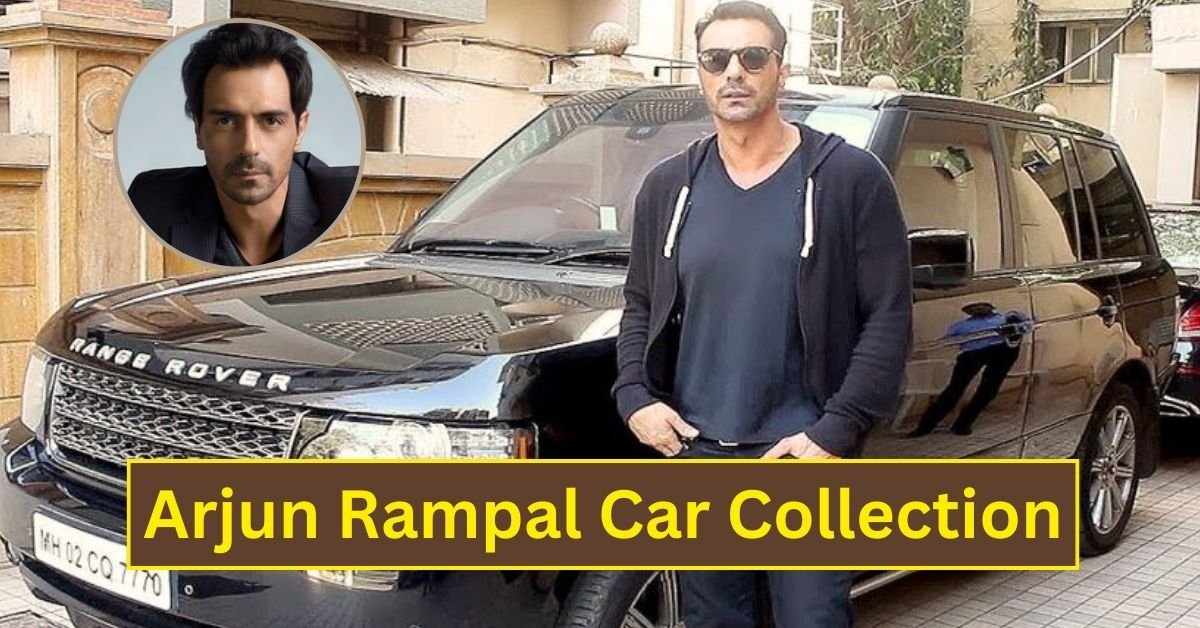 Arjun Rampal Car Collection